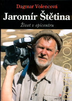 Jaromír Štětina: Život v epicentru.